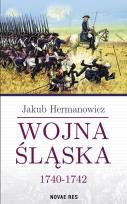 Okładka książki Wojna Śląska 1740-1742