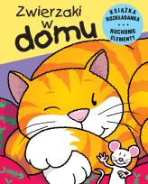 Okładka książki Zwierzaki w domu. Książka rozkładana. Ruchome Elementy