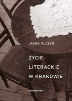 Okładka książki Życie literackie w Krakowie