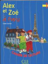 Okładka książki Alex et Zoe 1 Zeszyt lektur Alex et Zoe a Paris
