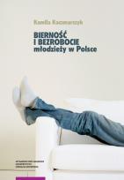 Okładka książki Bierność i bezrobocie młodzieży w Polsce