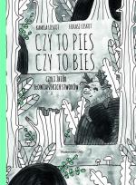 Okładka książki Czy to pies czy to bies czyli zbiór słowiańskich stworów