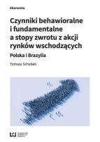 Okładka książki Czynniki behawioralne i fundamentalne a stopy zwrotu z akcji rynków wschodzących