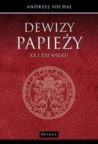 Okładka książki Dewizy papieży XX i XXI wieku