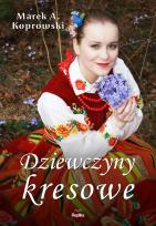 Okładka książki Dziewczyny kresowe