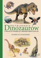 Okładka książki Encyklopedia dinozaurów i innych zwierząt prehistorycznych