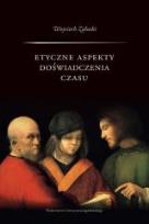Okładka książki Etyczne aspekty doświadczenia czasu