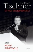 Okładka książki Etyka solidarności oraz Homo sovieticus