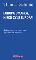 Okładka książki Europa umarła, niech żyje Europa!