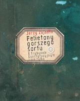 Okładka książki Felietony gorszego sortu