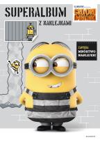 Okładka książki Gru, Dru i minionki. Superalbum z naklejkami