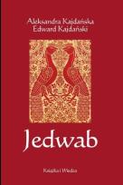 Okładka książki Jedwab.Szlakami dżonek i karawan