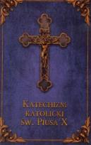Okładka książki Katechizm katolicki Św. Piusa X (granat)