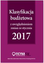Okładka książki Klasyfikacja budżetowa 2017 z uwzględniem zmian ze stycznia 2017
