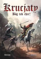 Okładka książki Krucjaty: Bóg tak chce!