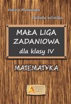 Okładka książki Mała Liga Zadaniowa dla klasy IV SP