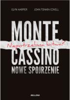 Okładka książki Monte Cassino- nowe spojrzenie. Niepotrzebna bitwa