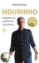 Okładka książki Mourinho. Pogłębiona anatomia zwycięzcy