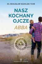 Okładka książki Nasz kochany Ojcze Abba