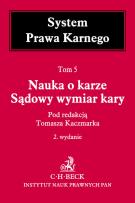 Okładka książki Nauka o karze Sądowy wymiar kary Tom 5