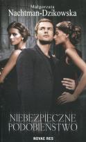 Okładka książki Niebezpieczne podobieństwo