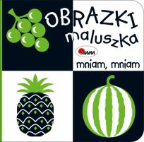Okładka książki Obrazki maluszka mniam mniam