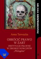 Okładka książki Obrócić prawo w żart