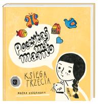 Okładka książki Poczytaj mi, mamo. Księga trzecia