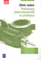 Okładka książki Podstawy elektrotechniki w praktyce. Zbiór zadań