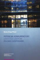 Okładka książki Potencjał konkurencyjny ukrytych liderów polskiej gospodarki