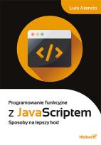 Okładka książki Programowanie funkcyjne z JavaScript Sposoby na lepszy kod
