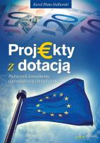 Okładka książki Projekty z dotacją. Podręcznik konsultanta...