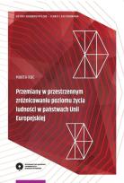 Okładka książki Przemiany w przestrzennym zróżnicowaniu poziomu życia ludności w państwach Unii Europejskiej