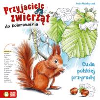 Okładka książki Przyjaciele zwierząt do kolorowania Cuda polskiej przyrody
