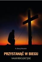Okładka książki Przystanąć w biegu