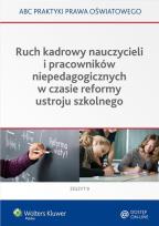 Okładka książki Ruch kadrowy nauczycieli i pracowników niepedagogicznych w czasie reformy ustroju szkolnego