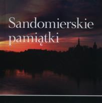 Okładka książki Sandomierskie pamiątki