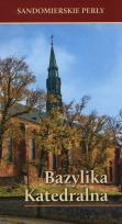 Okładka książki Sandomierskie perły Bazylika Katedralna