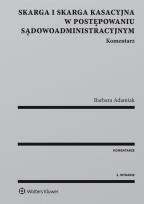 Okładka książki Skarga i skarga kasacyjna w postępowaniu sądowoadministracyjnym. Komentarz