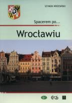Okładka książki Spacerem po... Wrocławiu