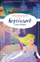 Okładka książki Spiąca królewna i inne baśnie. Moja biblioteczka