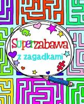 Okładka książki Superzabawa z zagadkami