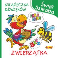 Okładka książki Świat szkraba - Dźwięki zwierząt 10x10