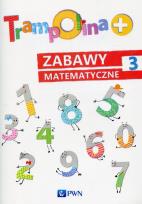 Okładka książki Trampolina+ Zabawy matematyczne 3