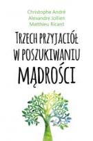 Okładka książki Trzech przyjaciół w posz. mądrości audiobook