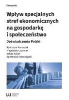 Okładka książki Wpływ specjalnych stref ekonomicznych na gospodarkę i społeczeństwo
