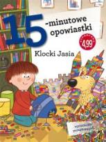 Okładka książki 15-minutowe opowiastki. Klocki Jasia