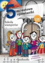 Okładka książki 5-minutowe opowiastki. Szkoła wampirów