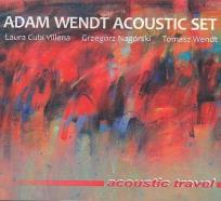Okładka książki Acoustic travel. Adam Wendt Acoustic Set CD
