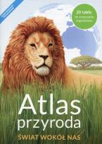 Okładka książki Atlas Przyroda SP 4 Świat Wokół Nas NE